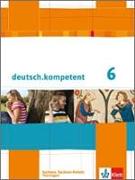 deutsch.kompetent. Schülerbuch 6. Klasse mit Onlineangebot