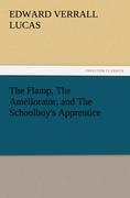 The Flamp, The Ameliorator, and The Schoolboy's Apprentice