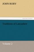 Traditions of Lancashire, Volume 2