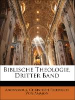 Biblische Theologie, Dritter Band