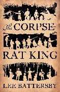 The Corpse-Rat King