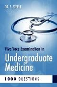 Viva Voce Examination in Undergraduate Medicine, 1000 Questions