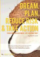 Dream, Plan, Reduce Risk & Take Action