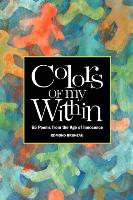 Colors of My Within - 65 Poems from the Age of Innocence