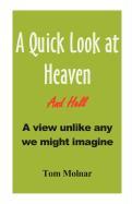 A Quick Look at Heaven
