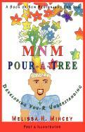 Mnm Pour-A-Tree