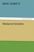 Mediaeval Socialism