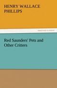 Red Saunders' Pets and Other Critters