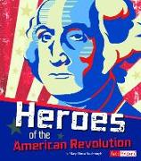 Heroes of the American Revolution