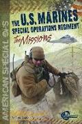 The U.S. Marines Special Operations Regiment: The Missions
