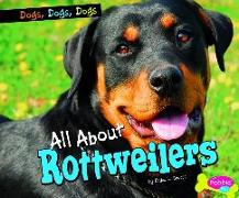 All about Rottweilers