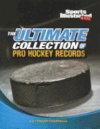 The Ultimate Collection of Pro Hockey Records