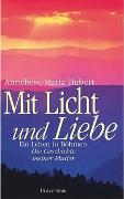 Mit Licht und Liebe