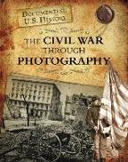 The Civil War Through Photography