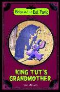 King Tut's Grandmother (Echo and the Bat Pack)