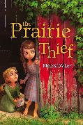 The Prairie Thief