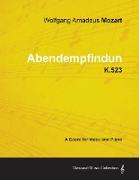 Wolfgang Amadeus Mozart - Abendempfindung - K.523 - A Score for Voice and Piano