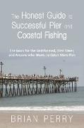 The Honest Guide to Successful Pier and Coastal Fishing