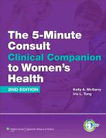 The 5-minute Consult Clinical Companion to Women's Health