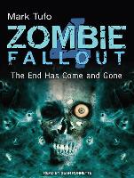 Zombie Fallout 4: The End Has Come and Gone
