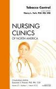 Tobacco Control, an Issue of Nursing Clinics: Volume 47-1