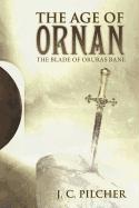 The Age of Ornan: The Blade of Oruras Bane