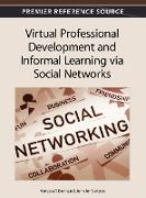 Virtual Professional Development and Informal Learning Via Social Networks