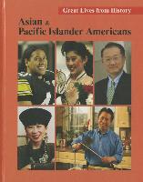 Great Lives from History: Asian and Pacific Islander Americans - Volume 2