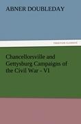 Chancellorsville and Gettysburg Campaigns of the Civil War - VI