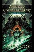 A Path to Coldness of Heart: The Last Chronicle of the Dread Empire: Volume Three