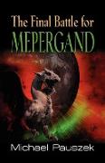 The Final Battle for Mepergand