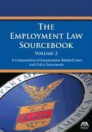 The Employment Law Sourcebook, Volume 2