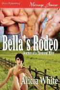 Bella's Rodeo [Journey of a Thousand Miles 1] (Siren Publishing Menage Amour)