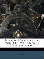 Bonaparte vor Mantua, Ende Juli 1796: Der erste Entsatzversuch