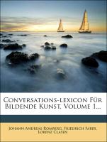 Conversations-lexicon Für Bildende Kunst, Erster band