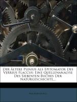 Der ältere Plinius als Epitomator des Verrius Flaccus: Eine Quellenanalyse des siebenten Buches der Naturgeschichte