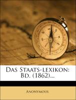 Das Staats-lexikon: Bd. (1862)... Siebenter Band