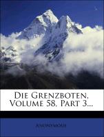 Die Grenzboten. Zeitschrift für Politik, Litteratur und Kunst