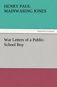 War Letters of a Public-School Boy