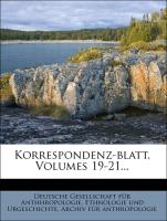 Korrespondenz-Blatt der deutschen Gesellschaft für Anthropologie, Ethnologie und Urgeschichte