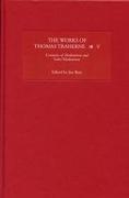 The Works of Thomas Traherne, Volume V