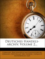 Deutsches Handels-archiv, Zweiter Theil