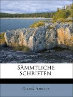 Georg Forster's sämmtliche Schriften, Achter Band