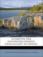 Schriften der naturforschenden Gesellschaft zu Danzig fuer 1873