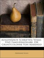 Ausgewählte Schriften: Volks- und Familienausgabe. Die Granitcolonne von Marengo. Siebenter Band