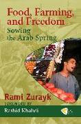 Food, Farming, and Freedom: Sowing the Arab Spring