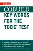 Collins Cobuild Key Words for the TOEIC Test