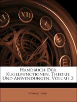 Handbuch Der Kugelfunctionen, Theorie Und Anwendungen, Zweiter Band