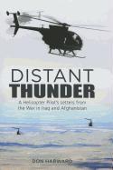 Distant Thunder: Helicopter Pilot's Letters from War in Iraq and Afghanistan