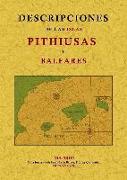 Descripciones de las islas Pithiusas y Baleares